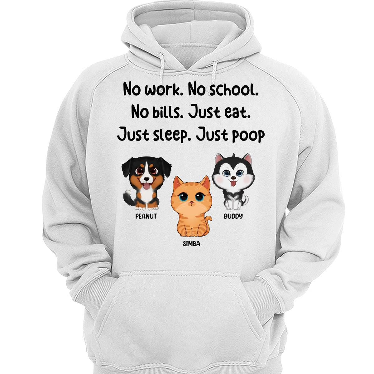 No Work No School No Bills Cute Dogs Cats Personalized Shirt
