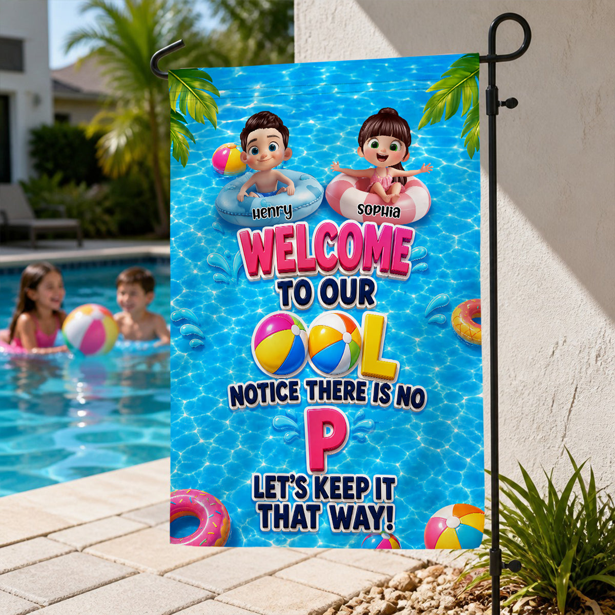 Notice There Is No ""P"" In The Pool - Personalized Garden Flag - Gift For Kids, Grandparents, Summer Decorations