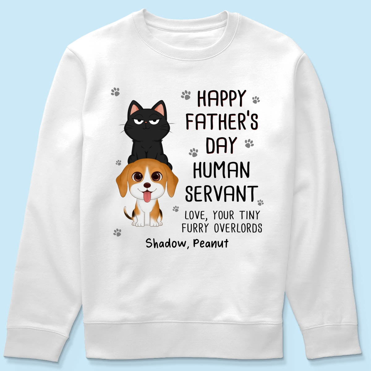 Happy Father‘s Day Human Servant Stacked Cats Dogs Funny Gift For Pet Lover Personalized Shirt