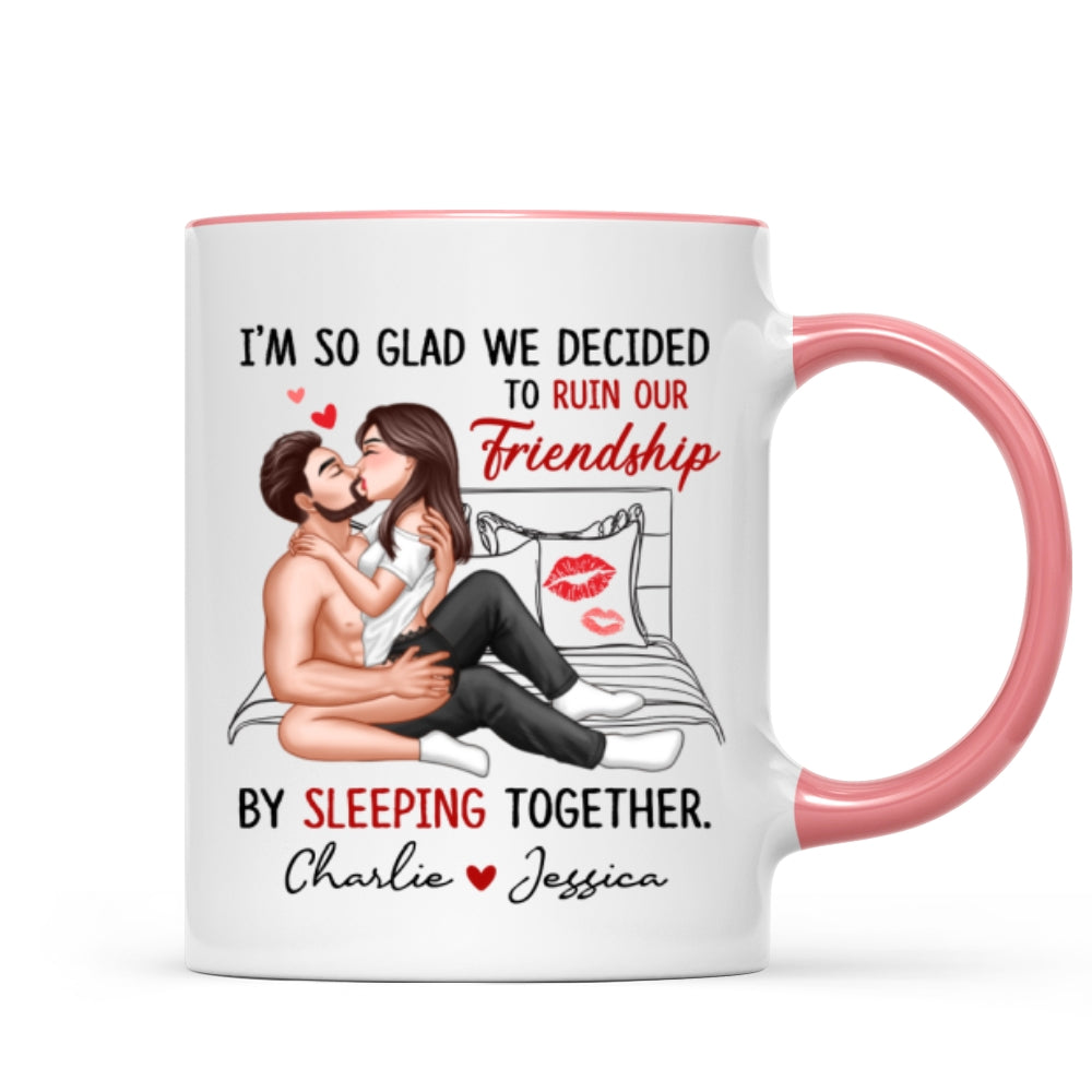 Funny Gift For Couple I‘m So Glad We Ruined Our Friendship Sexy Kissing Couple Personalized Mug