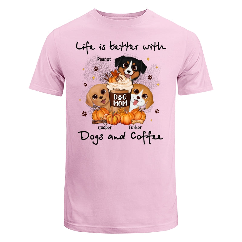 Life Is Better With Dogs And Coffee Fall Season Personalized Shirt