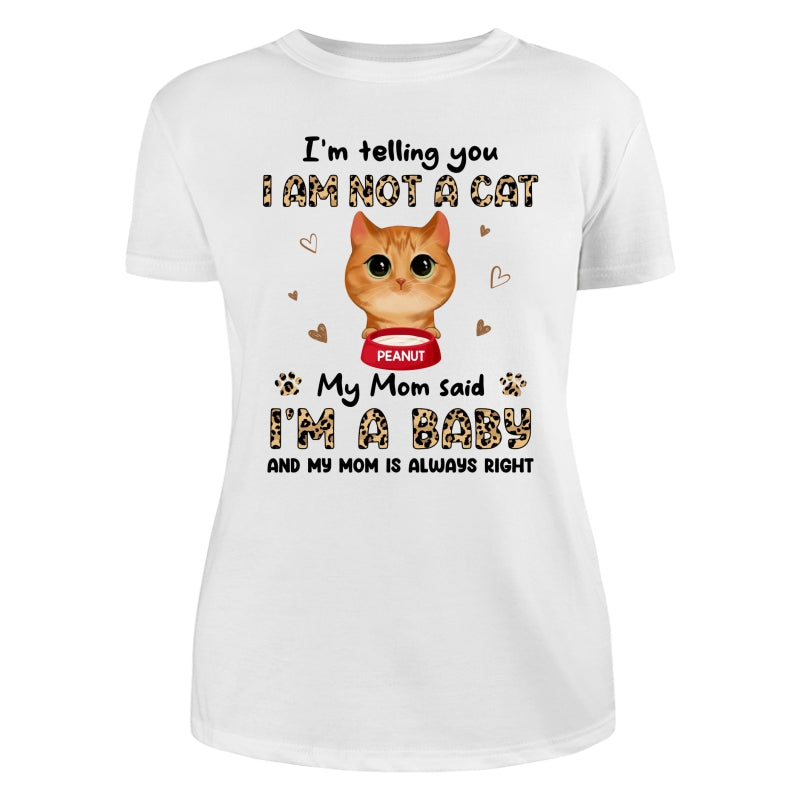 Leopard Peeking Watercolor Cute Cats My Mom Said I‘m A Baby Personalized Shirt