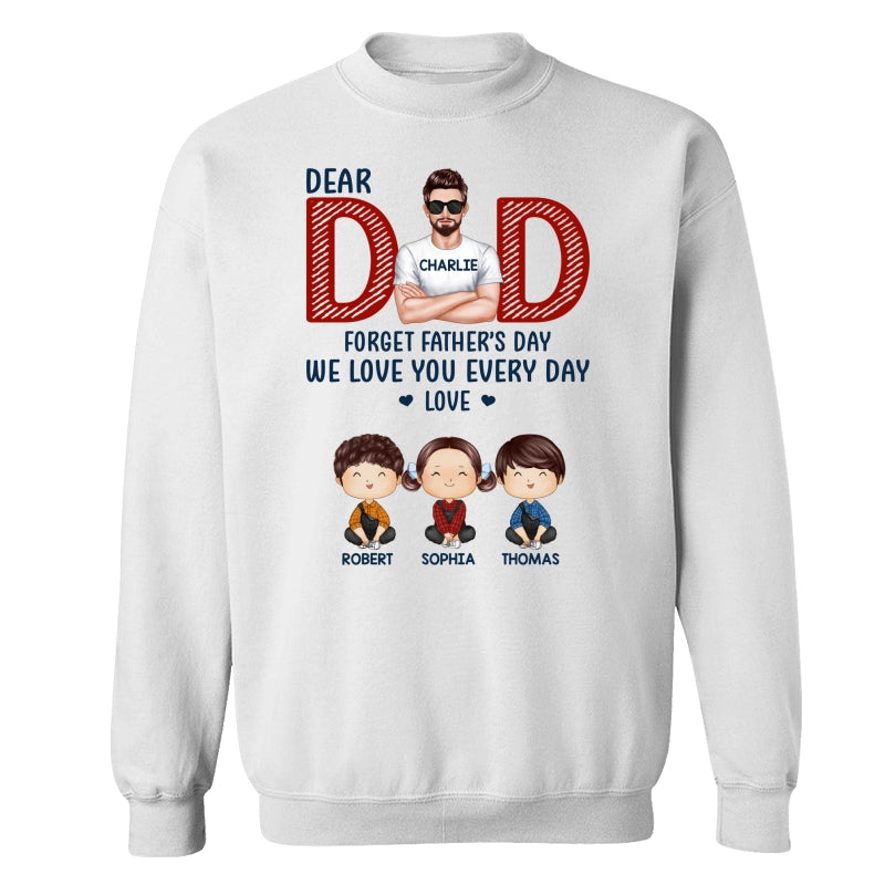 Dad Forget Father‘s Day Watercolor Cute Kids Personalized Shirt