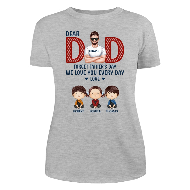 Dad Forget Father‘s Day Watercolor Cute Kids Personalized Shirt