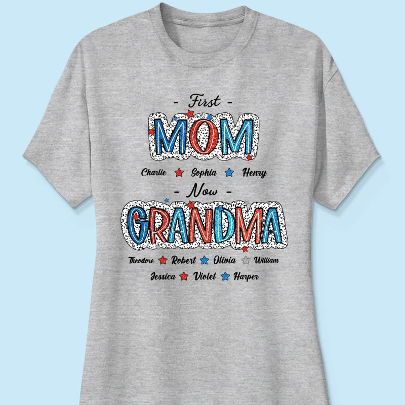 4th Of July First Mom Now Grandma Personalized Shirt
