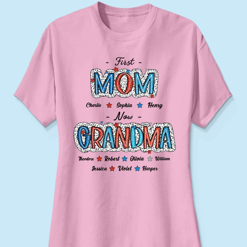 4th Of July First Mom Now Grandma Personalized Shirt