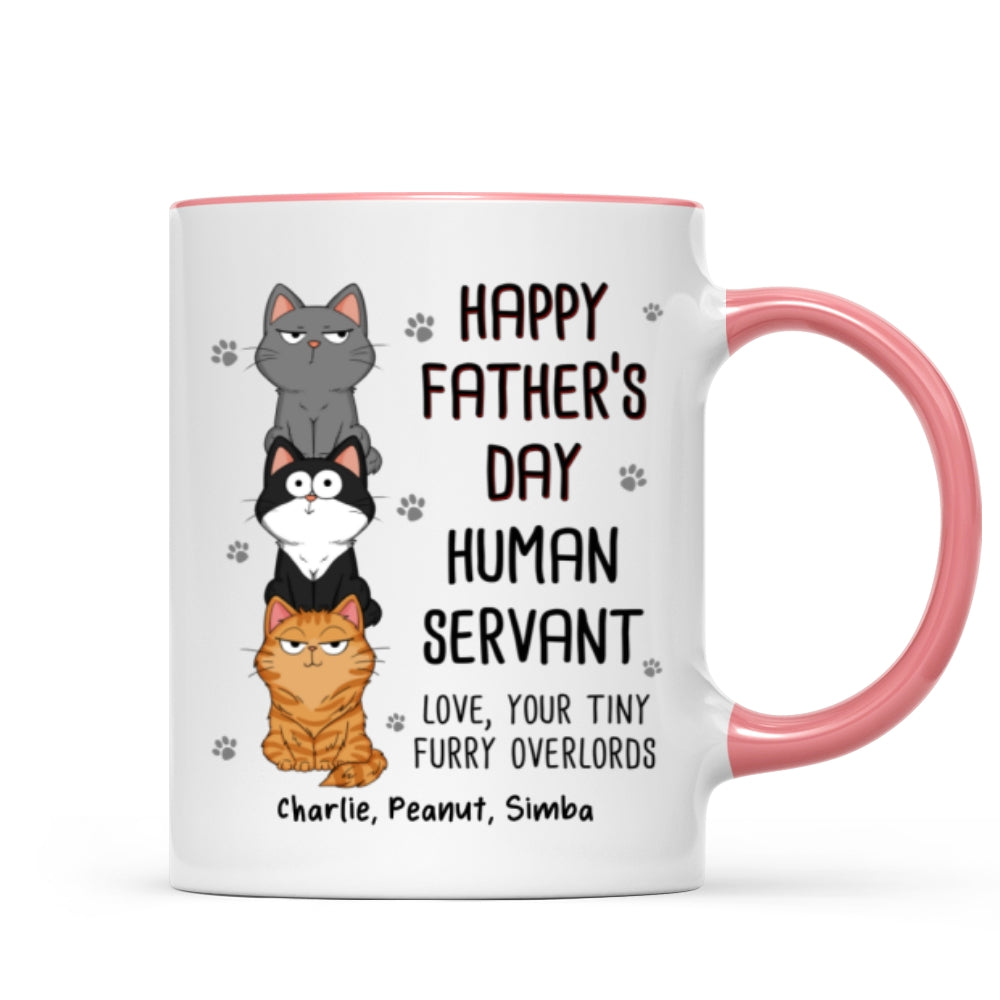 Happy Father‘s Day Human Servant Stacked Cats Funny Gift For Cat Lover Personalized Mug