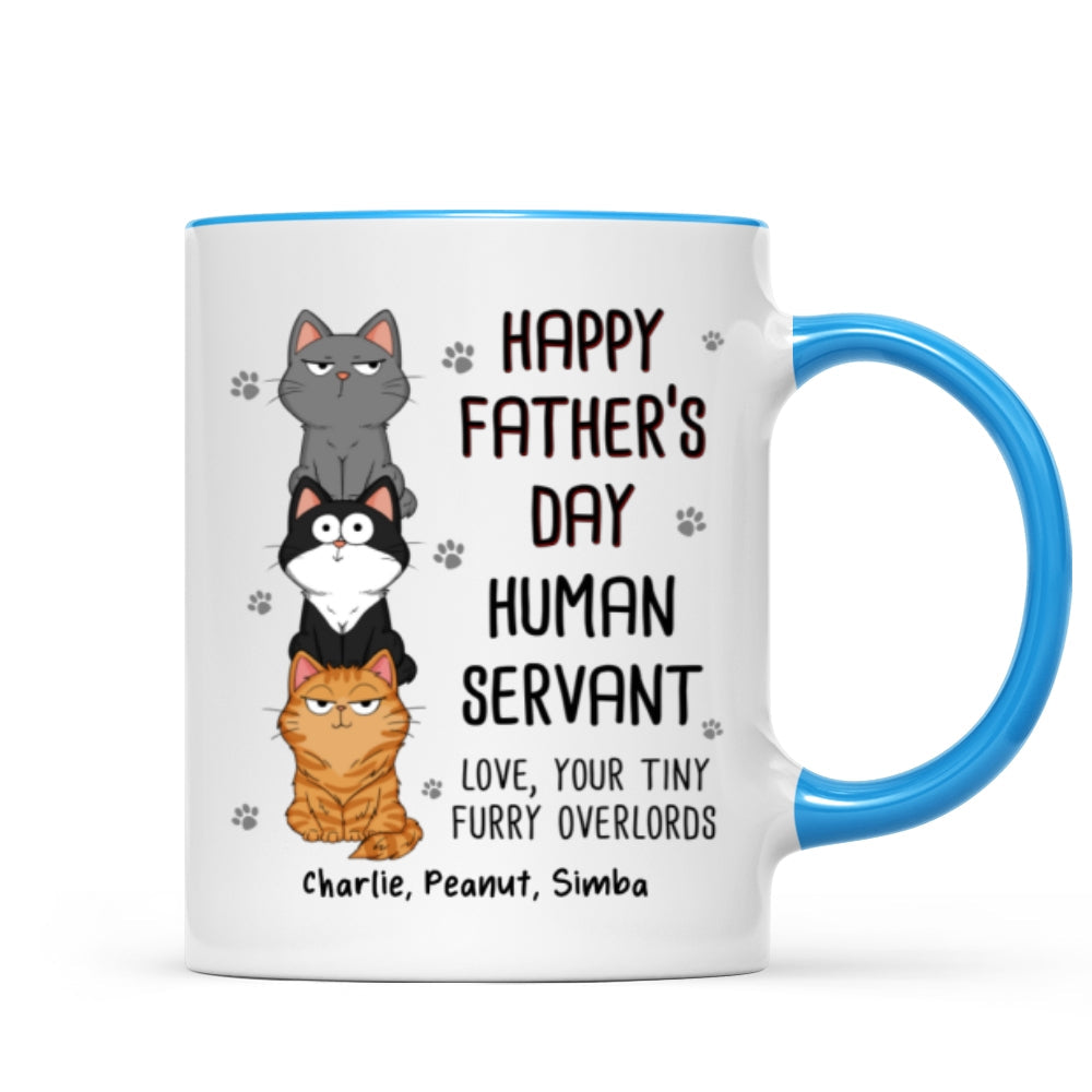 Happy Father‘s Day Human Servant Stacked Cats Funny Gift For Cat Lover Personalized Mug