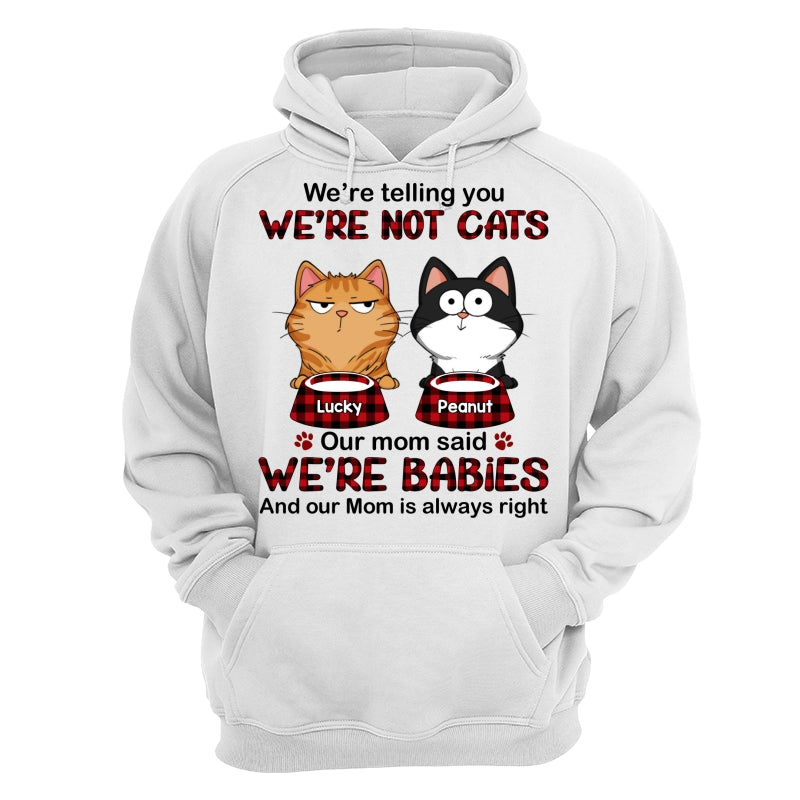 Telling You I‘m Not A Cat Funny Cats Expressions Personalized Shirt