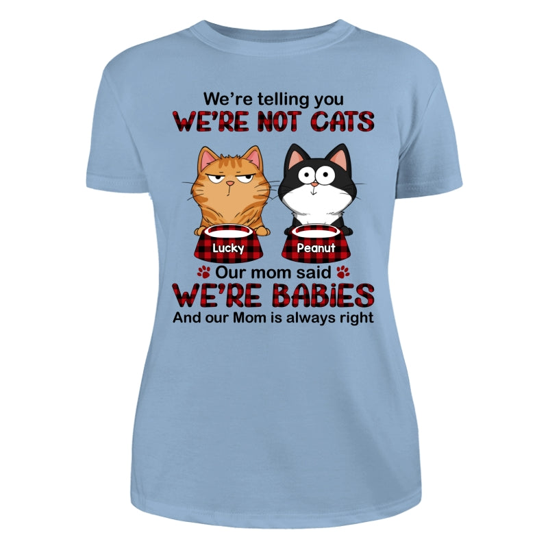 Telling You I‘m Not A Cat Funny Cats Expressions Personalized Shirt