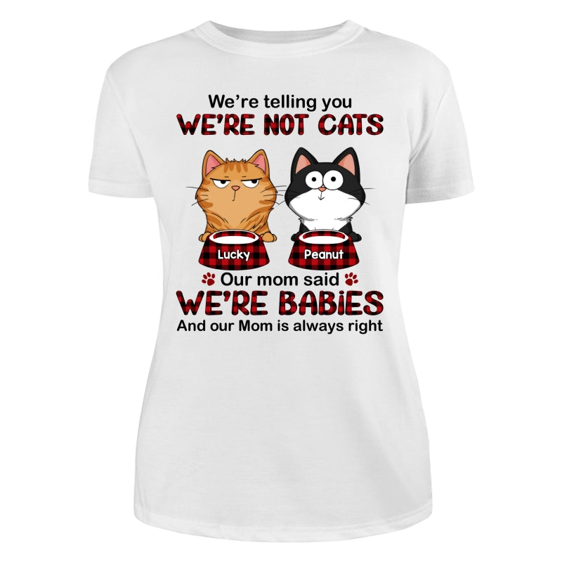 Telling You I‘m Not A Cat Funny Cats Expressions Personalized Shirt