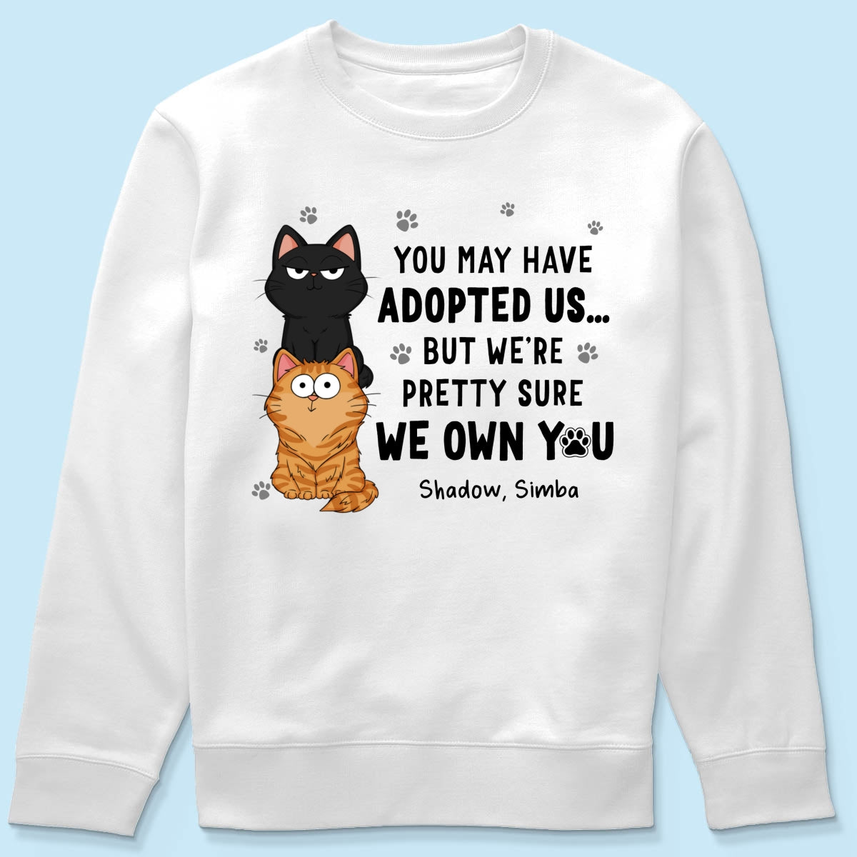 We Own You Human Servant Funny Gift For Cat Lover Stacked Cats Personalized Shirt