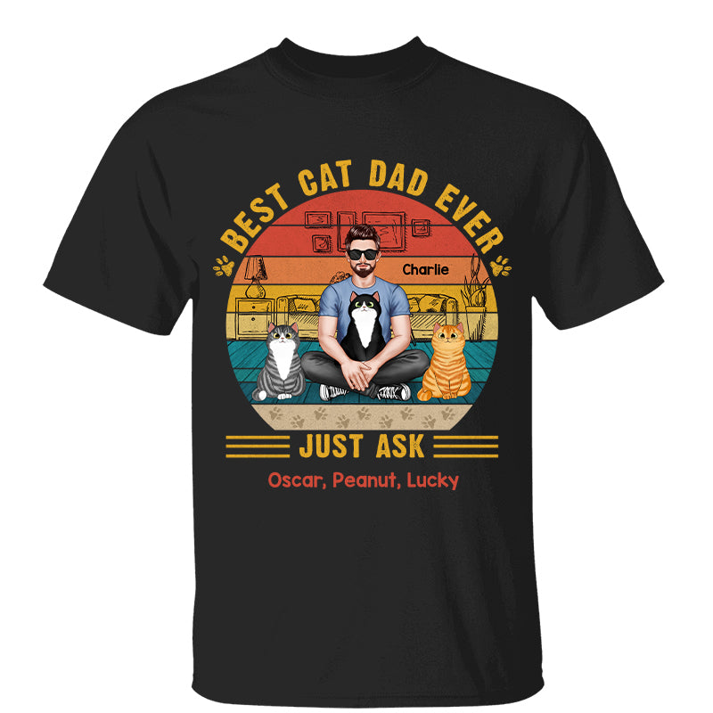 Best Cat Dad Ever Real Man Sitting With Fluffy Cats Personalized Shirt