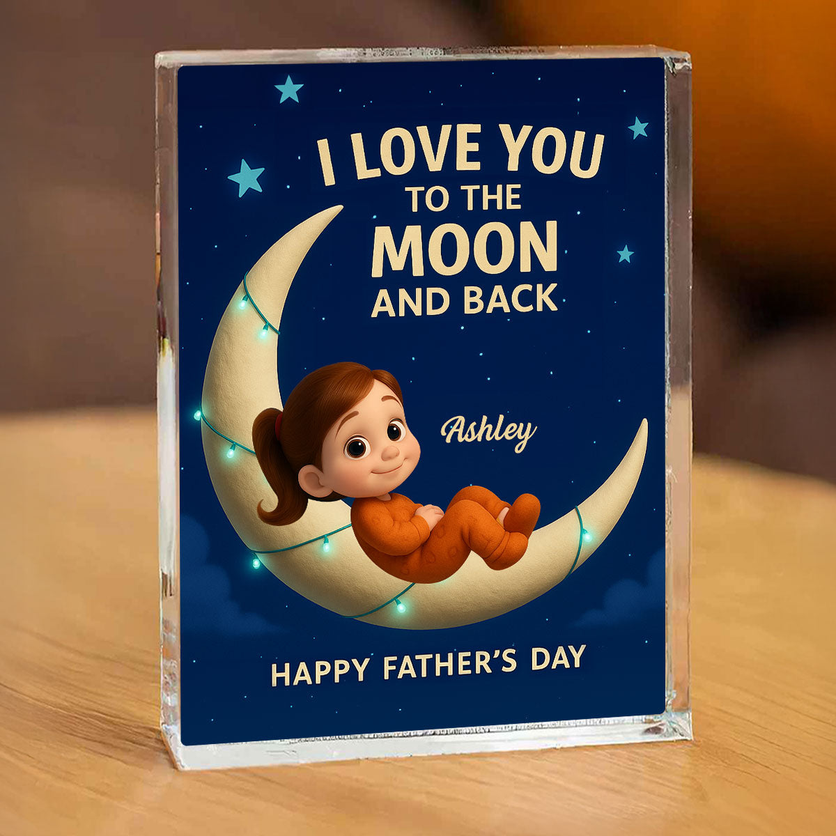 I Love You to the Moon and Back Personalized Acrylic Block Plaque,  Gift for Dad