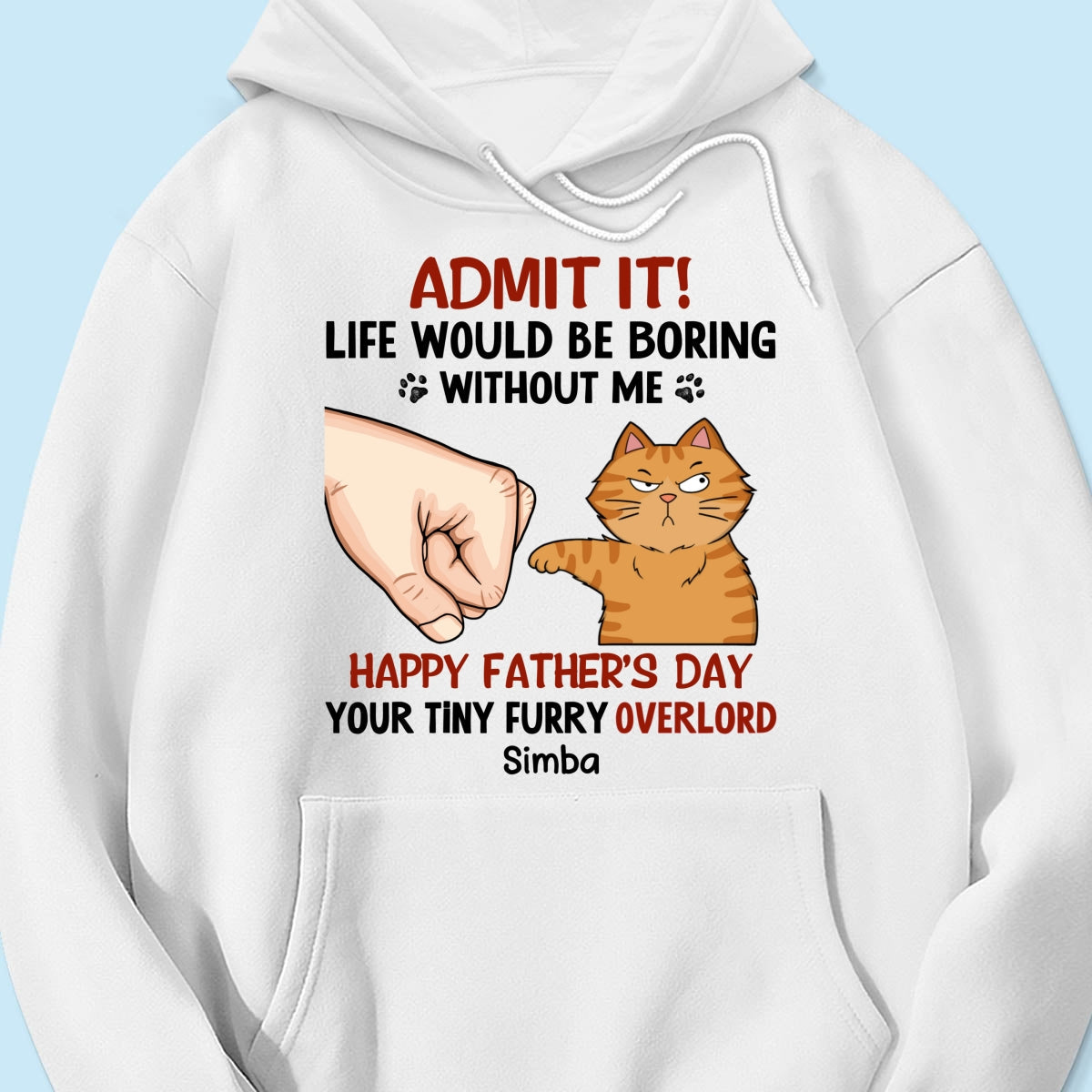 Admit It Life Would Be Boring Without Us Funny Cute Cats Personalized Shirt, Father‘s Day Gift For Cat Dad