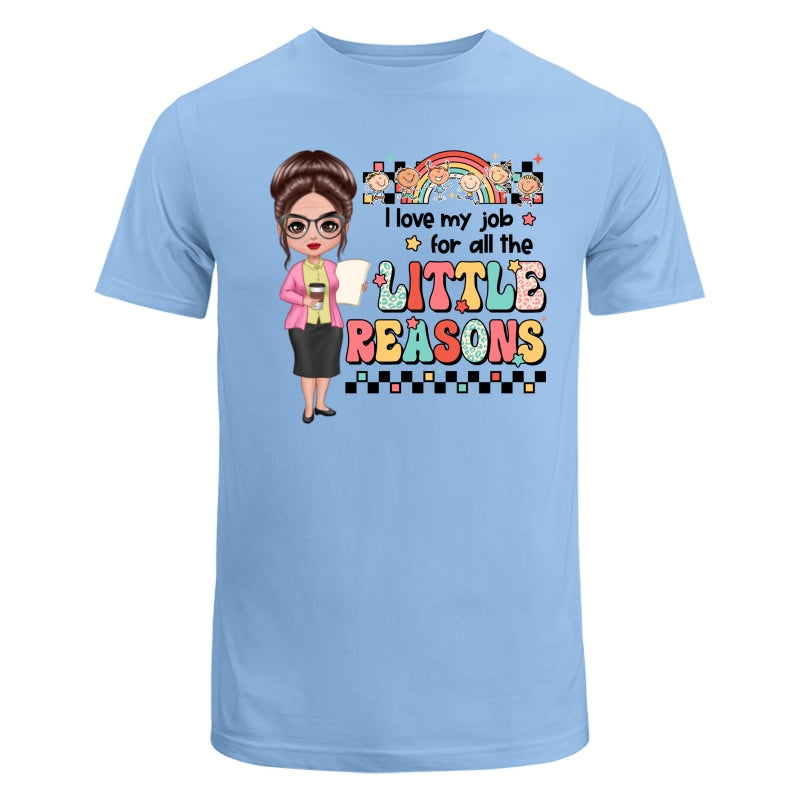 Teacher Back To School Teacher Gift Love My Job For All The Little Reasons Doll Teacher Personalized Shirt