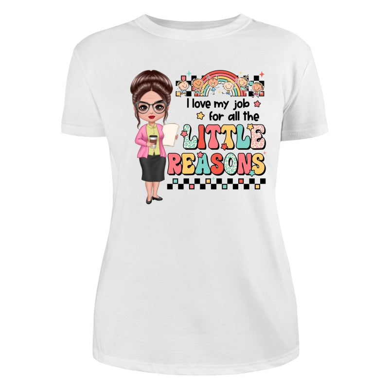 Teacher Back To School Teacher Gift Love My Job For All The Little Reasons Doll Teacher Personalized Shirt