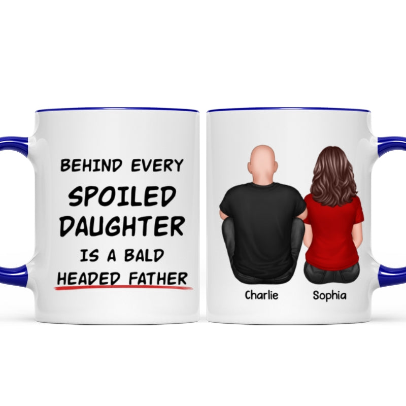 Behind Spoiled Daughter Is Bald Headed Father Back View Funny Father‘s Day Gift For Dad Personalized Mug