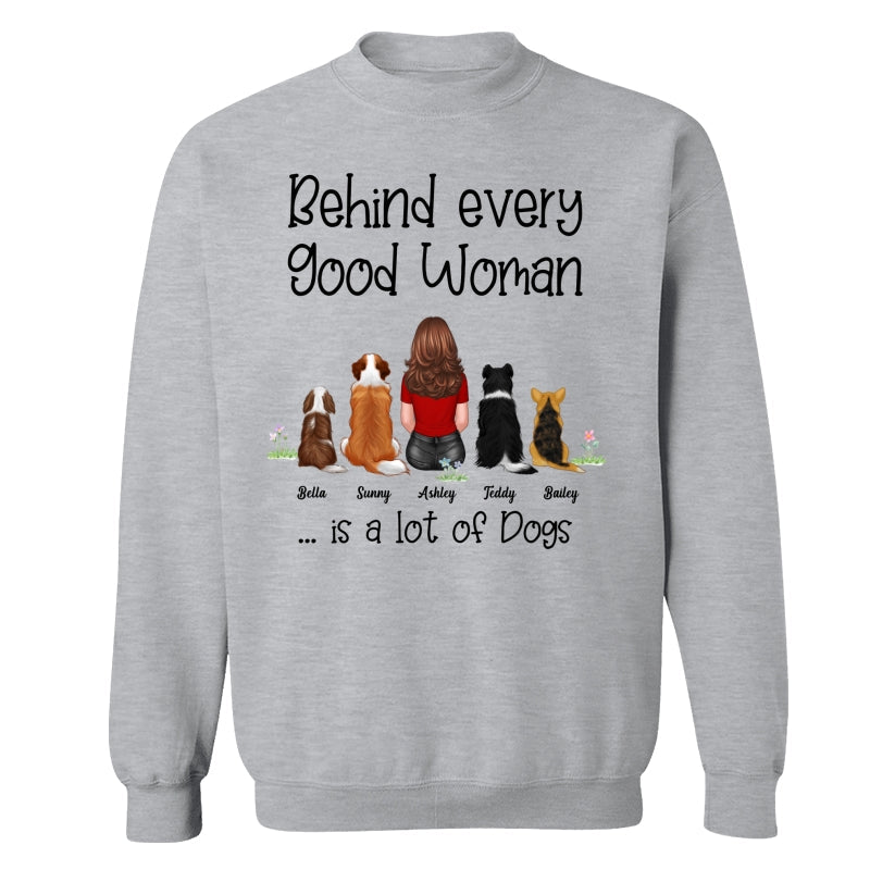 Behind Good Woman Are Dogs Back View Sitting Dog Personalized Light Color Shirt - Gift For Dog Lover