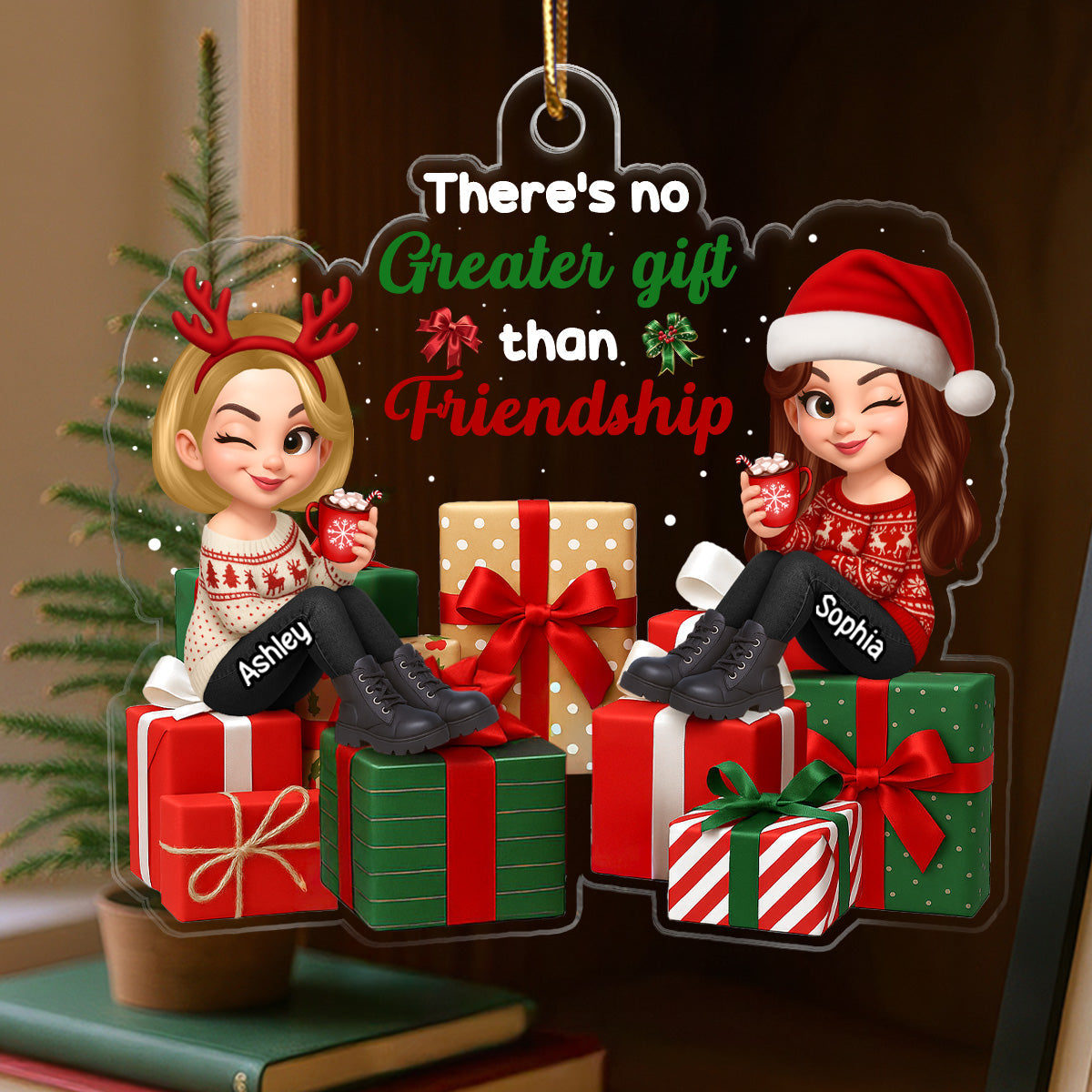 There's No Greater Gift Than Besties - Personalized Acrylic Ornament