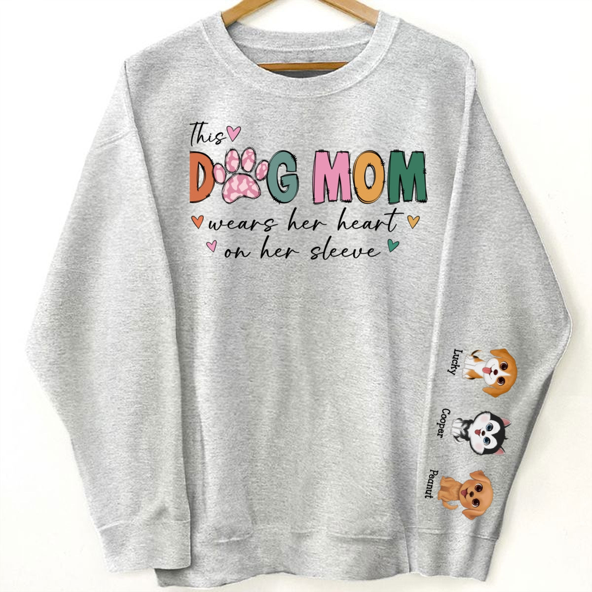 This Dog Mom Wears Her Heart On Her Sleeve Colorful Pattern, Custom Dog Name, Dog Mama, Personalized Sleeve Printed Sweatshirt