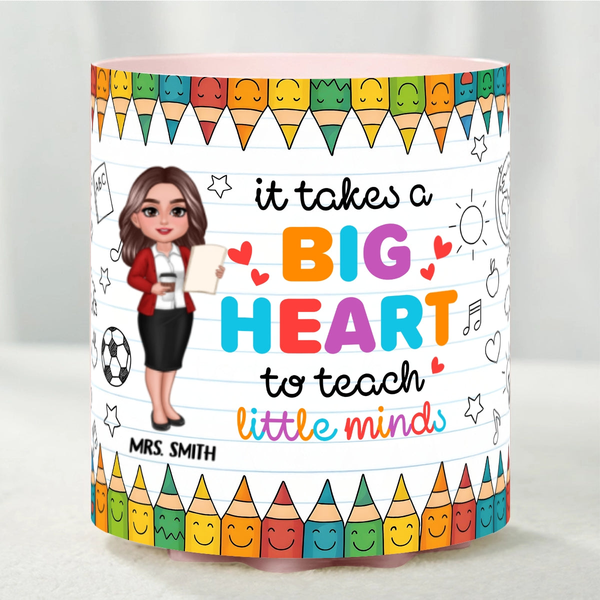 It Takes a Big Heart to Shape Little Mind Doodle Pattern Personalized Rotating Pen Holder, Teacher Appreciation Gift, Back To School Gift