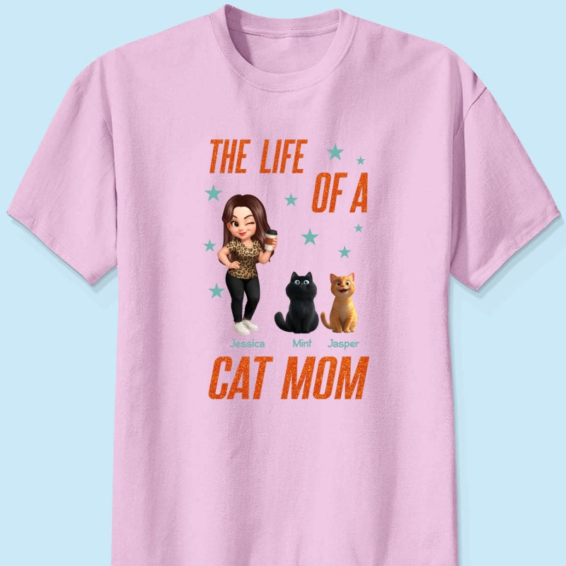 The Life Of A Cat Mom Pretty Woman & Cartoon Cats - Personalized Shirt
