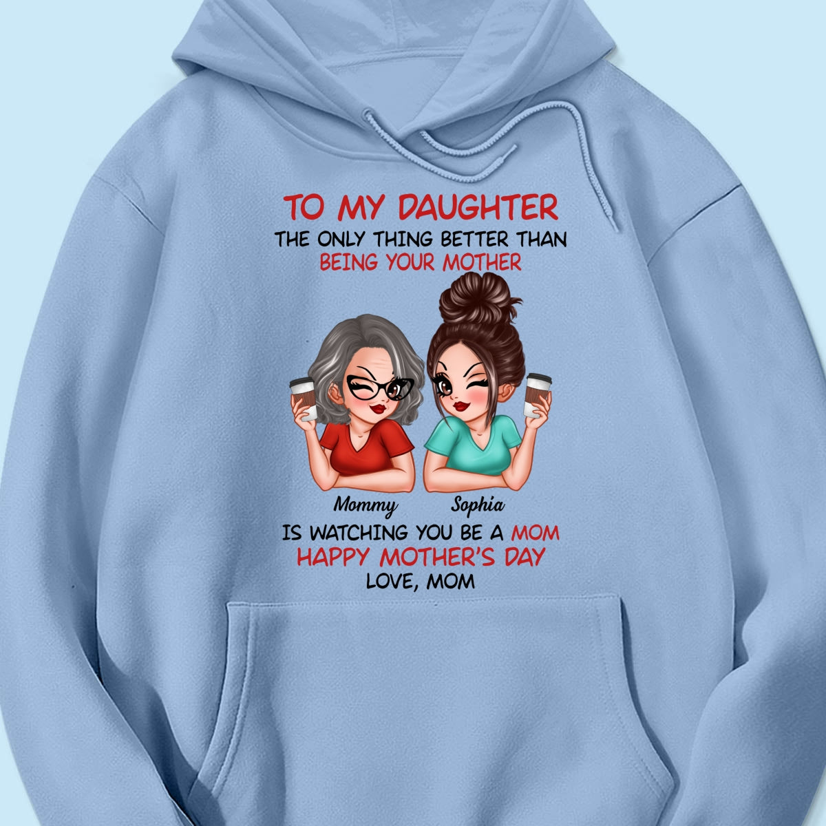 To My Daughter Happy Mother‘s Day Personalized Shirt