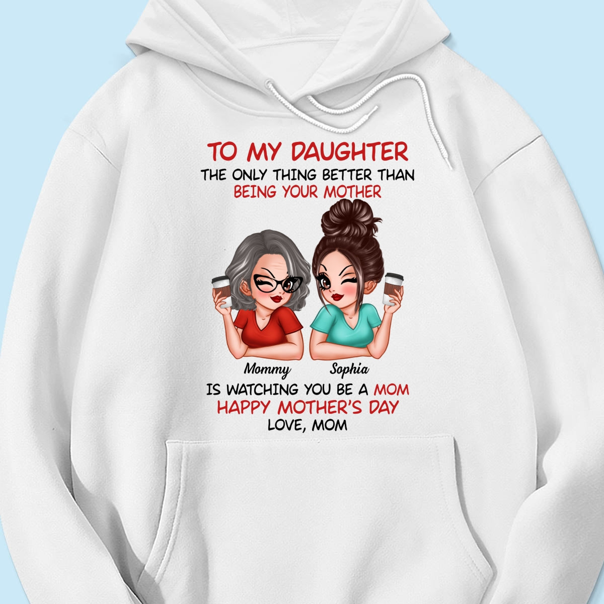 To My Daughter Happy Mother‘s Day Personalized Shirt