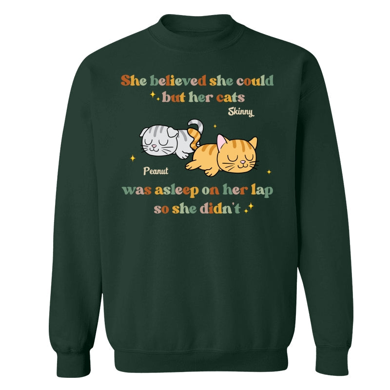 She Believed She Could But Her Cat Was Asleep On Her Lap So She Didnt Personalized Shirt