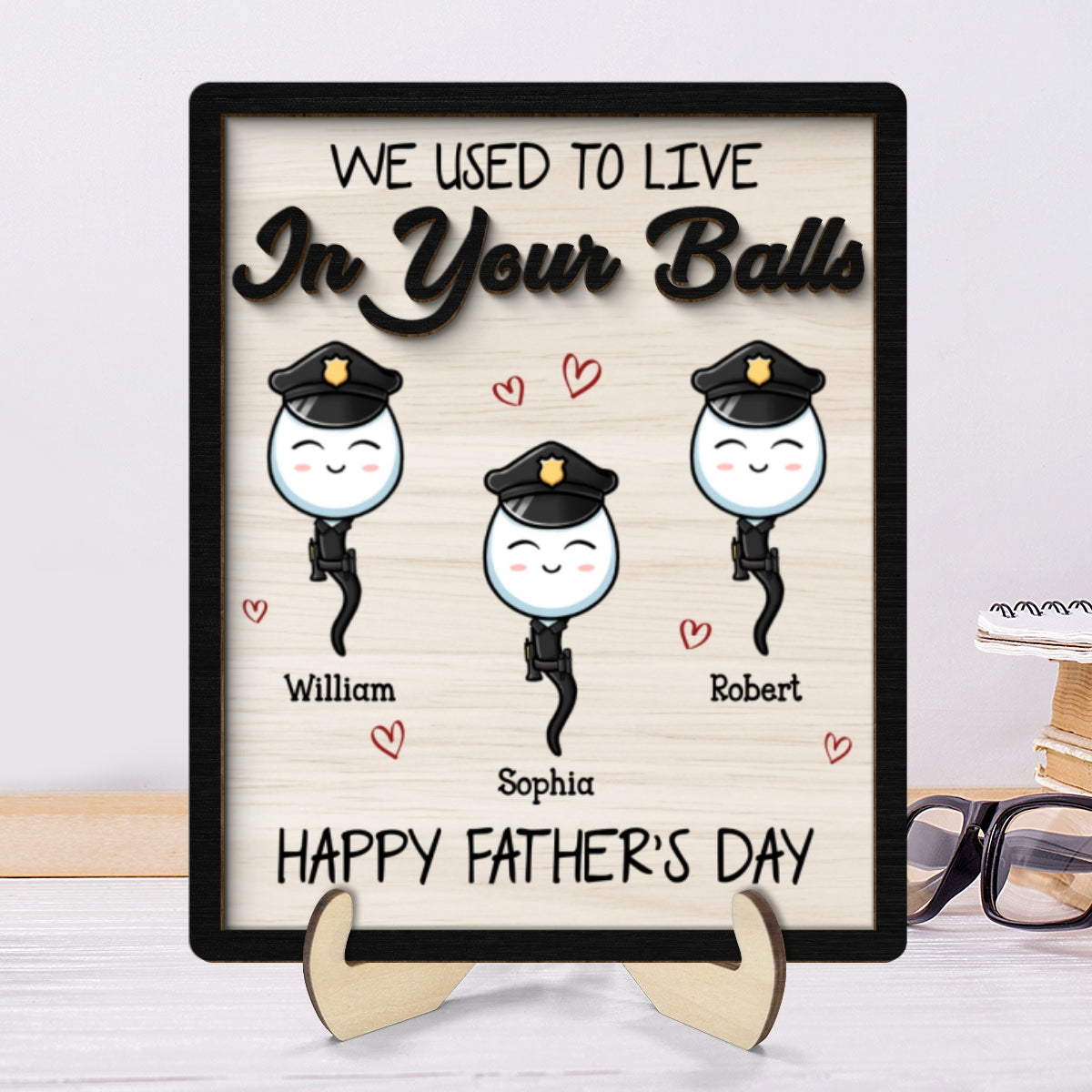 We Used To Live In Your Balls  Gift Personalized 2-Layer Wooden Plaque