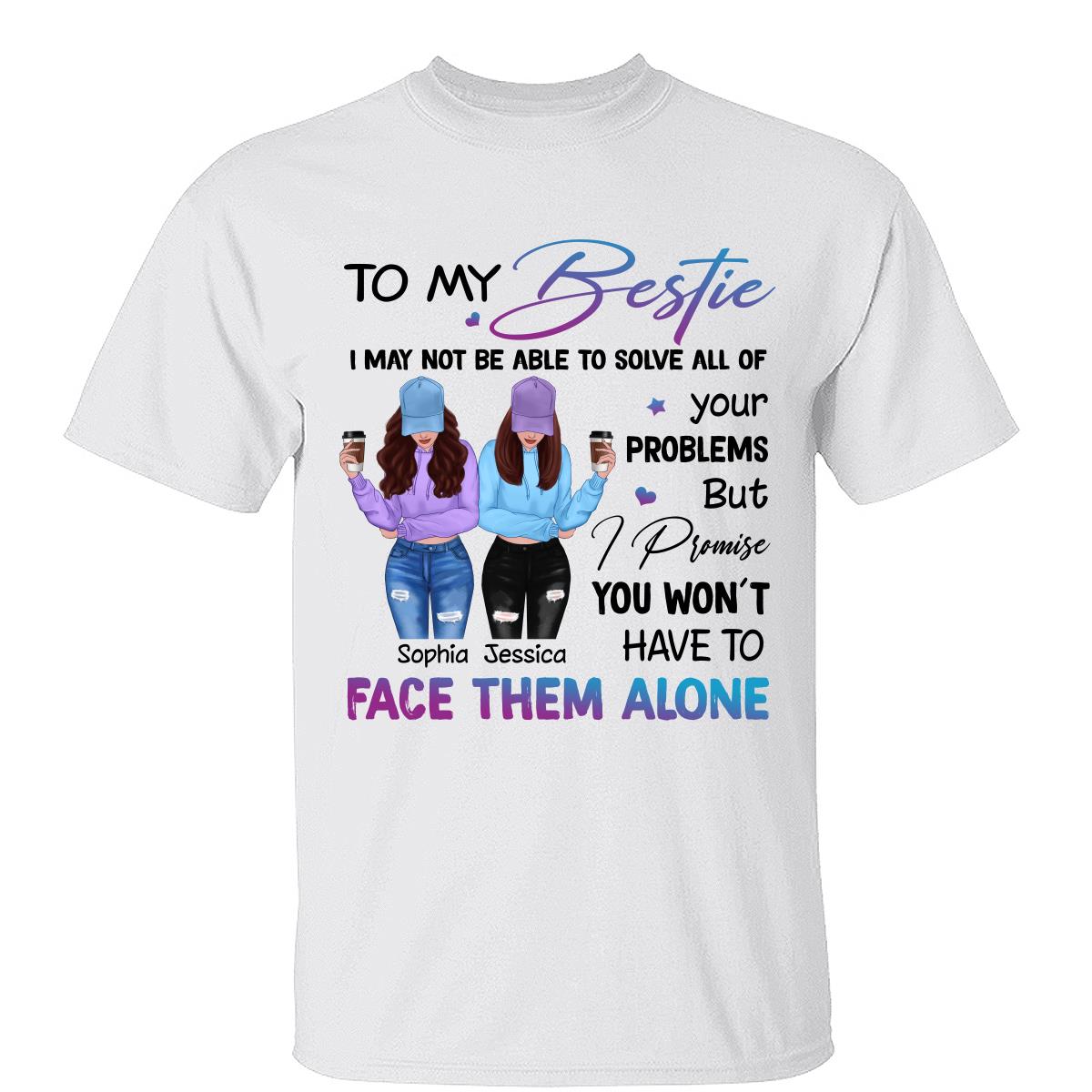 Front View Besties To My Bestie Gift For Best Friends Personalized Shirt