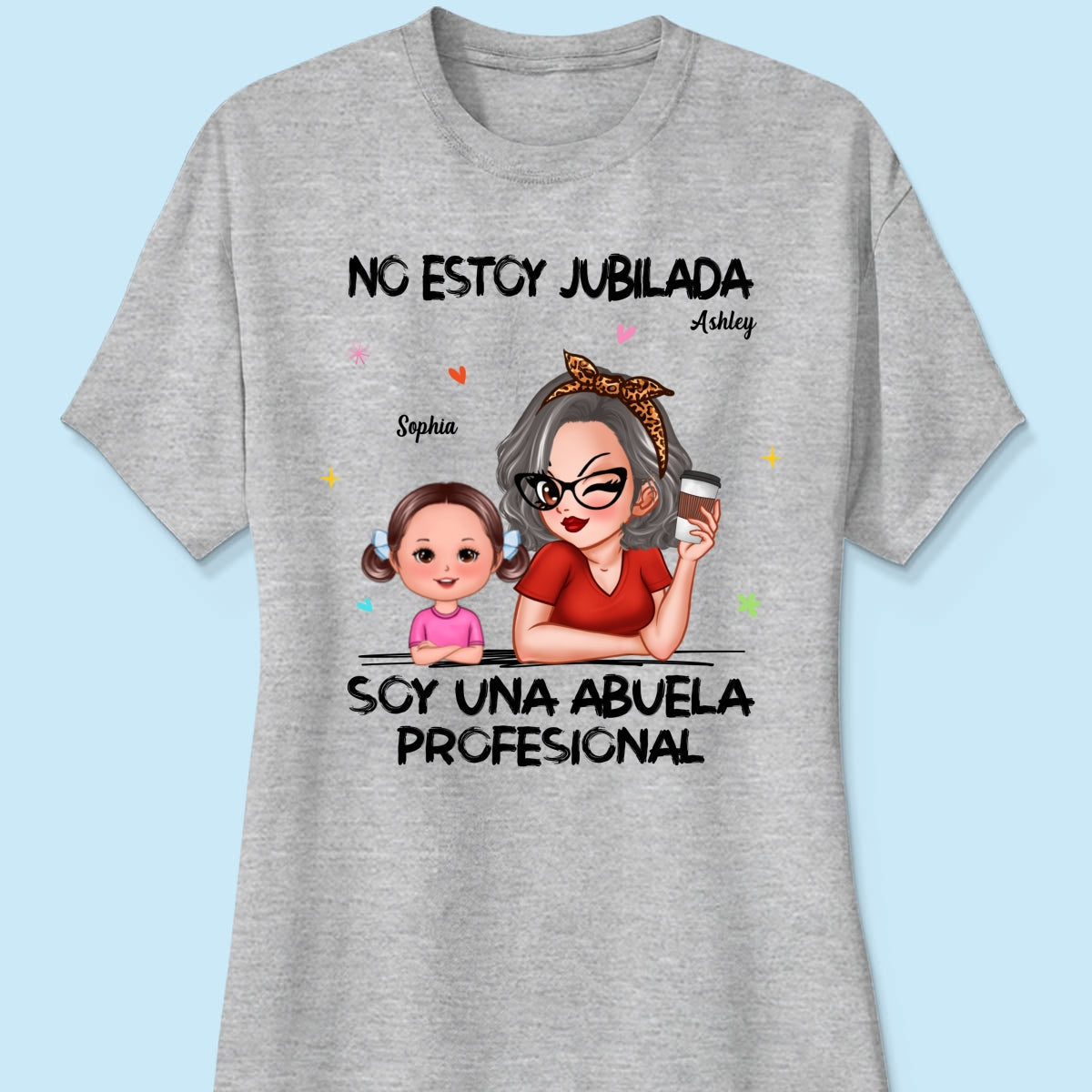 Retired Grandma Spanish Abuela Personalized Shirt