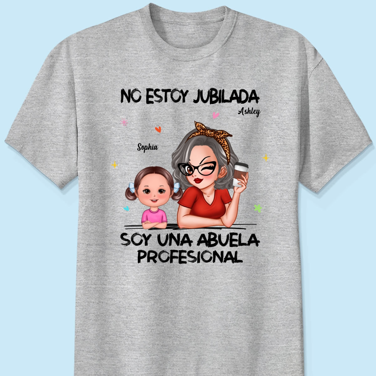 Retired Grandma Spanish Abuela Personalized Shirt