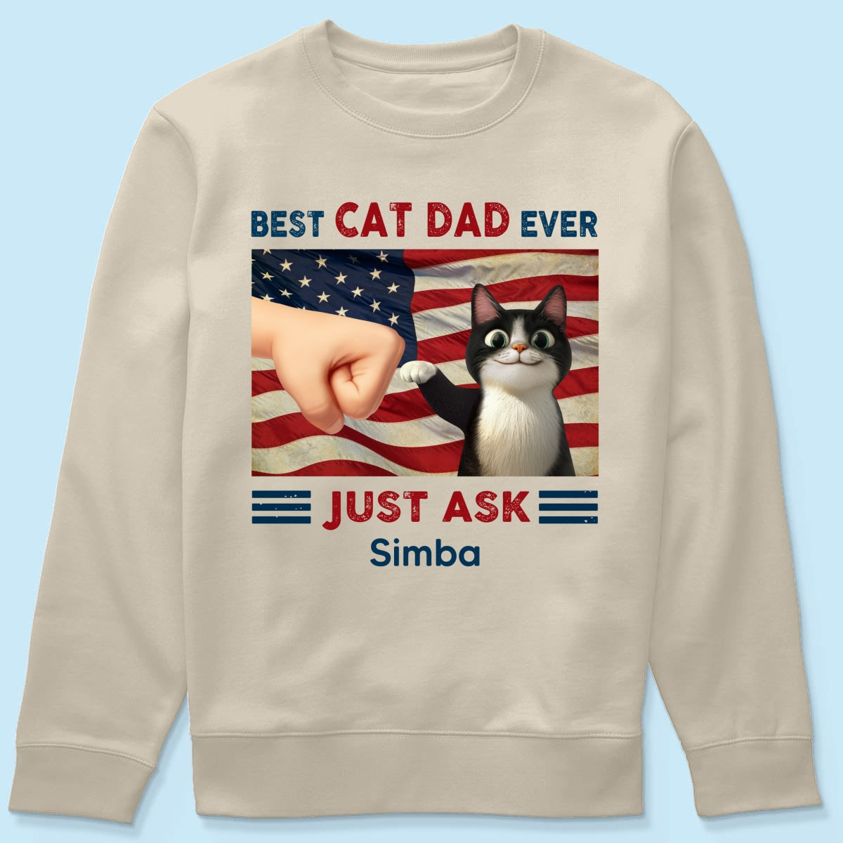 Best Cat Dad Ever Just Ask Nation Flag 4th of July Personalized Shirt