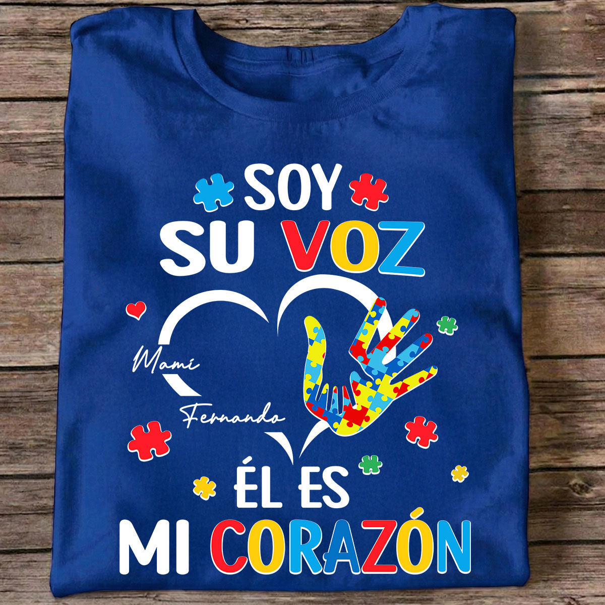 Soy Su Voz l Es Mi Corazn I'm His Voice He's My Heart - Personalized Shirt - Spanish Ver Autism Awareness